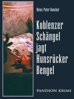 cover image of Koblenzer Schängel jagt Hunsrücker Bengel